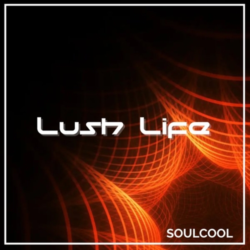 Soulcool - Lush Life [SCR215]